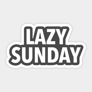 lazy sunday Sticker